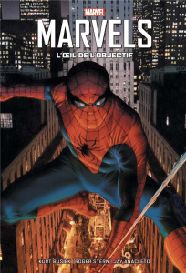 Marvels. L'oeil de l'objectif - Busiek Kurt ; Stern Roger ; Anacleto Jay ; Bélinga