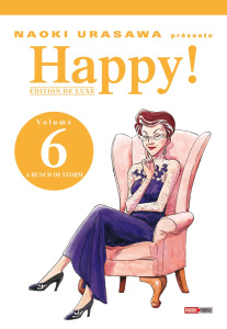 Happy ! Tome 6 : A Hunch of Storm. Edition de luxe - Urasawa Naoki