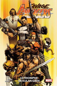Savage Avengers Tome 1 : Le triomphe de Kulan Gath - Dungan Gerry ; Deodato Mike Jr ; Martin Jr Franck