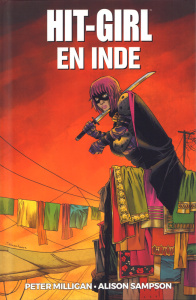 Hit-Girl : Hit Girl en Inde - Milligan Peter ; Sampson Alison ; Farrell Triona