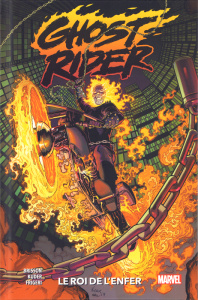 Ghost Rider/01/Le roi de l'enfer - Brisson Ed ; Kuder Aaron ; Frigeri Juan