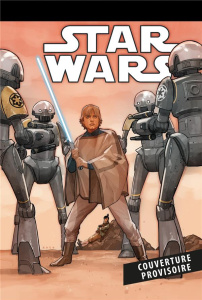 Star Wars Tome 12 : Rebelles & renégats - Pak Greg ; Noto Phil ; Davier Thomas