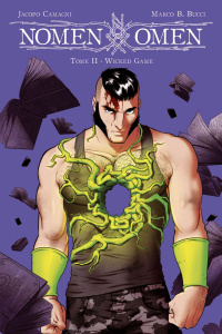 Nomen Omen Tome 2 : Wicked Game - Bucci Marco B. ; Camagni Jacopo