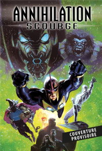 Annihilation : Le fléau - Rosenberg ; Abnett ; Garcia ; Ramirez