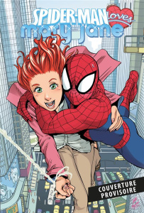 Spider-Man aime Mary Jane. Tome 1 : Tranche de vie - McKeever Sean ; Miyazawa Takeshi ; Strain Christin