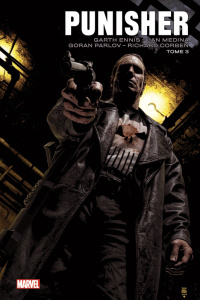 Punisher Tome 3 - Ennis ; Medina ; Parlov ; Corben