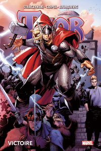Thor Tome 2 : Victoire - Straczynski ; Coipel ; Djurdjevic