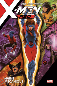 X-Men Red : Haine mécanique - Taylor Tom ; Asrar Mahmud ; Carnero Carmen