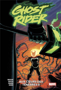 Ghost Rider : Aux coeurs des ténèbres II - Brisson ; Frigeri ; Boschi ; Kuder