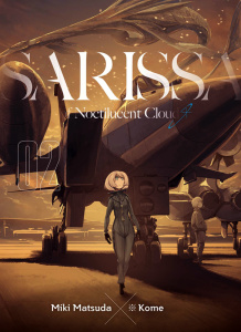 Sarissa of Noctilucent Cloud Tome 2 - Matsuda Miki ; Kome