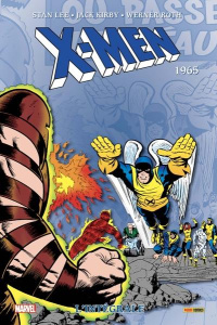 X-Men l'Intégrale : 1965 - Lee Stan ; Kirby Jack ; Roth Warner ; Coulomb Gene
