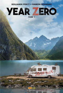 Year Zero Tome 1 - Percy Benjamin ; Rosanas Ramon ; Loughridge Lee ;