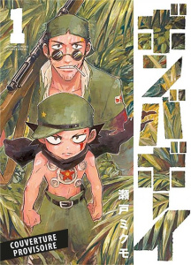 Bomber Boy Tome 1 - Seto Mikumo ; Nabhan Fabien