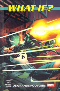 What If? : De grands pouvoirs - Conway ; Sacks ; Andrade ; Bandini