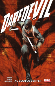 Daredevil Tome 4 : Au bout de l'Enfer - Zdarsky Chip ; Checchetto Marco ; Fornés Jorge