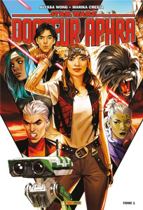 Star Wars : Docteur Aphra Tome 1 : Destin et fortune - Wong Alyssa ; Cresta Marika