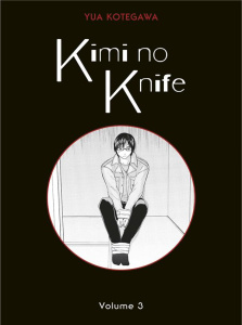 Kimi no Knife Tome 3 - Kotegawa Yua