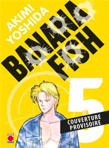 Banana Fish - Perfect Edition Tome 5 - Yoshida Akimi ; Daumarie Xavière