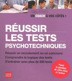 Réussir les tests psychotechniques - Payet Gilles