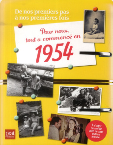 Pour nous, tout a commencé en 1954 - Zarel Bruno - Herzog Lise