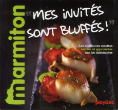 Mes invités sont bluffés - Marmiton