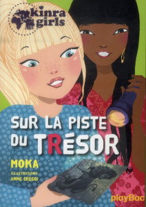 Kinra Girls Tome 9 : Sur la piste du trésor - MOKA/CRESCI