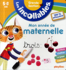 Mon année de maternelle/Les incollables Grandes Section 5-6 ans - Collectif