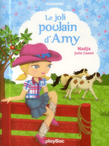 Minimiki Tome 7 : Le joli poulain d'Amy - NADJA/CAMEL
