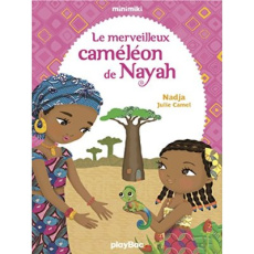 Minimiki Tome 12 : Le merveilleux caméléon de Nayah - NADJA/CAMEL