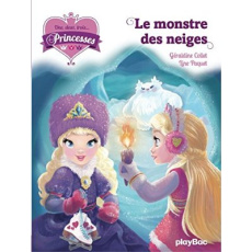 Une, deux, trois... Princesses Tome 4 : Le monstre des neiges - Collet Géraldine ; Paquet Line