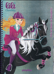 Lili chantilly crée tes tenues de cavalière - Collectif