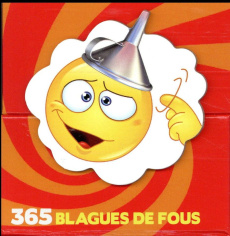 365 blagues de fous - COLLECTIF