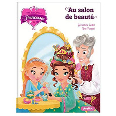 Une, deux, trois... Princesses Tome 14 : Au salon de beauté - Collet Géraldine ; Paquet Line