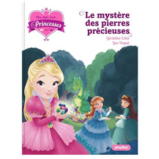 Une, deux, trois... Princesses Tome 16 : Le mystère des pierres précieuses - Collet Géraldine ; Paquet Line