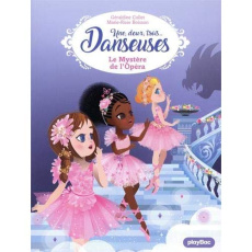 Une, deux, trois... Danseuses Tome 5 : Le Mystère de l'Opéra - Collet Géraldine ; Boisson Marie-Rose