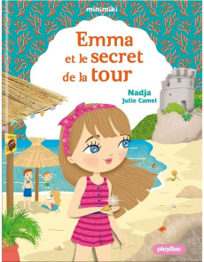 Minimiki Tome 33 : Emma et le secret de la tour - NADJA/CAMEL