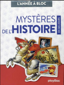 Mystères de l'Histoire en 365 jours - COLLECTIF