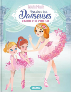 Une, deux, trois... Danseuses Tome 10 : Sur la piste du petit chat - Kalengula Catherine ; Boisson Marie-Rose