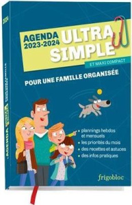 L'agenda ultra simple et maxi compact pour une famille organisée. De septembre 2023 à décembre 2024, - COLLECTIF