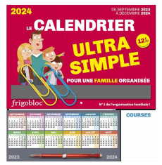 Le calendrier ultra simple pour une famille organisée ! Edition 2023-2024 - COLLECTIF