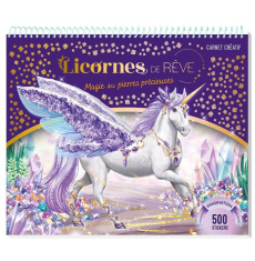 Licornes de rêve. Magie des pierres précieuses, 500 stickers - Alcouffe Christine