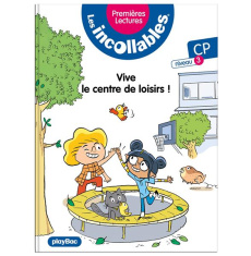 Les incollables Tome 22 : Bienvenue au centre de loisirs ! CP Niveau 3 - Lenne-Fouquet Marie ; Audouin Laurent