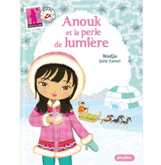 Minimiki Tome 11 : Anouk et la perle de lumière - NADJA/CAMEL