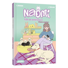 Naomi, fille de vétérinaire Tome 1 : Chaton surprise - Baussier Sylvie ; Tran Dinh Julien