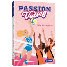 Passion Volley Tome 2 : Prête pour le match ! - Celi Lia ; Pizzato Donata ; Chrétien Solène