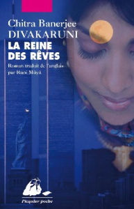 La reine des rêves - Divakaruni Chitra-Banerjee ; Mâyâ Rani