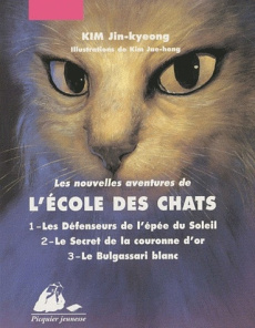 Les Nouvelles Aventures de l'Ecole des Chats : Tomes 1, 2, 3 - Kim Jin-kyeong ; Kim Jae-Hong ; Lim Yeong-hee ; Na