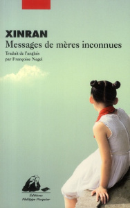 Messages de mères inconnues - Xinran