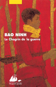 Le chagrin de la guerre - Ninh Bao ; Phan Huy-Duong