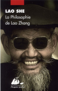 La Philosophie de Lao Zhang - Lao She ; Payen Claude